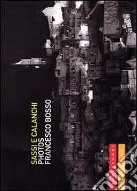 Sassi e calanchi