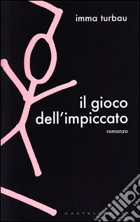 Il gioco dell'impiccato libro