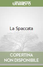 La Spaccata libro