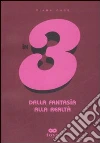 In 3. Dalla fantasia alla realtà libro