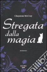 Stregata dalla magia libro