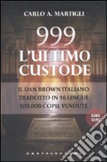 999. L'ultimo custode libro