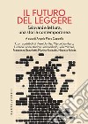 il futuro del leggere. Giovani e lettura, una storia contemporanea libro di Cappello A. P. (cur.)