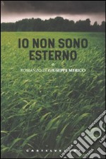 Io non sono esterno libro