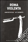 Roma violenta libro