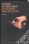 Le donne del peccato libro di Al-Mogren Samar