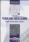 Fuga dal Nucleare libro di Iezzi Luca