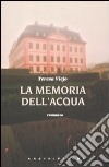 La memoria dell'acqua libro