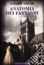 Anatomia dei fantasmi libro