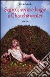 Segreti, sesso e bugie a Churchminster libro di Carnegie Jo