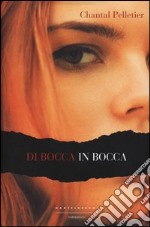 Di bocca in bocca libro