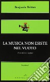 La musica non esiste nel vuoto libro