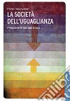 La società dell'uguaglianza libro