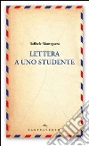 Lettera a uno studente libro