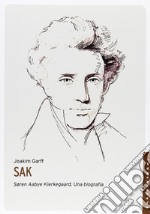 Soren Aabye Kierkegaard. Una biografia libro