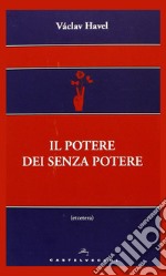 Il potere dei senza potere libro