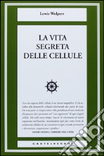 La vita segreta delle cellule libro