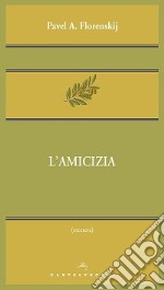 L'amicizia libro