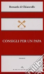 Consigli per un papa libro