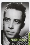 Albert Camus. Una vita per la verità libro