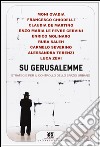 Su Gerusalemme. Strategie per il controllo dello spazio urbano libro di De Martino C. (cur.)