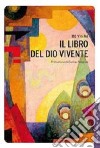 Il libro del Dio vivente libro di Bo Yin Ra