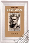 Alberto Moravia. Una vita controvoglia libro