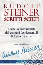 Rudolf Steiner. Scritti scelti. Cofanetto libro