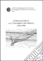 Seminari INSEAN all'Università di Trieste (1994-1998) libro