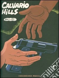 Calvario Hills. Vol. 1 libro