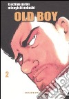 Old boy. Vol. 2 libro