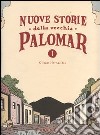 Nuove storie della vecchia Palomar. Vol. 1 libro