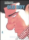Old boy. Vol. 4 libro