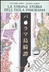 La strana storia dell'isola Panorama libro di Rampo Edogawa Maruo Suehiro