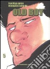 Old boy. Vol. 5 libro