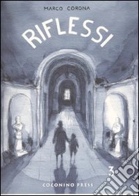 Riflessi. Vol. 3