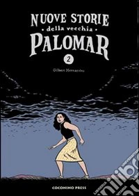 Nuove storie della vecchia Palomar. Vol. 2