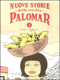 Nuove storie della vecchia Palomar. Vol. 3