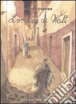 Il mercato nero. L'ombra di Walt. Vol. 2 libro