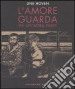 L'Amore guarda da un'altra parte libro