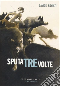 Sputa tre volte