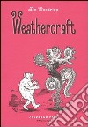 Weathercraft libro di Woodring Jim