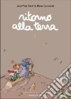 Ritorno alla terra. Vol. 2 libro