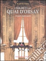 I segreti del Quai d'Orsay. Cronache diplomatiche. Vol. 1 libro