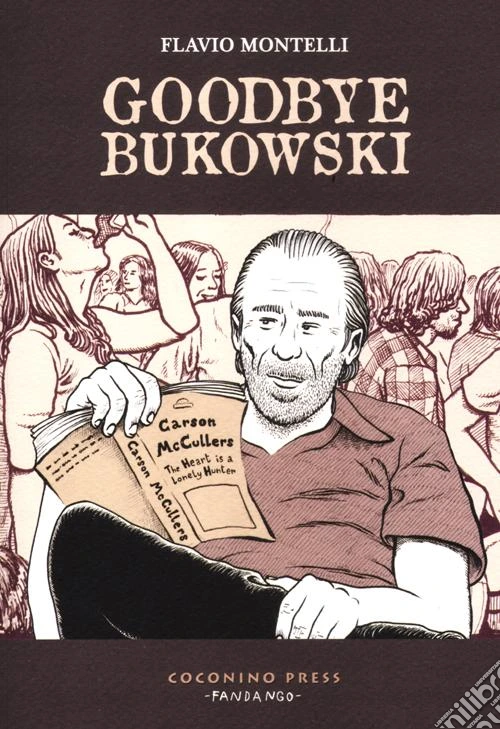 Goodbye Bukowski