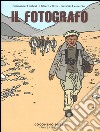 Il fotografo libro di Guibert Emmanuel Lefèvre Didier Lemercier Frédéric