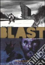 Blast. Vol. 3: A capofitto libro