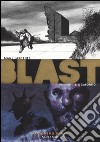 Blast. Vol. 3: A capofitto libro