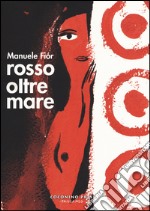 Rosso oltremare libro