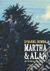 Martha & Alan. Dai ricordi di Alan Ingram Cope libro di Guibert Emmanuel